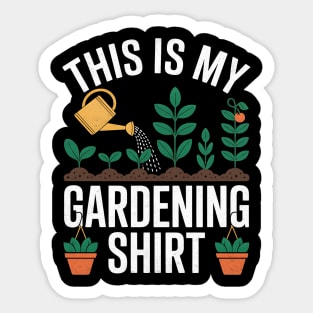 This Is My Gardening Shirt Design Sticker